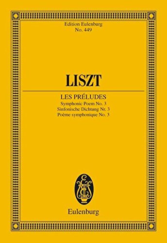 Les Preludes: Symphonic Poem No. 3  Study Score (Edition Eulenburg),Used
