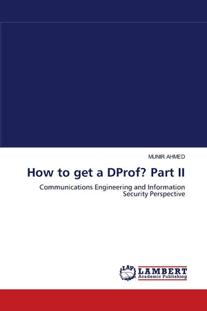 How to get a DProf? Part II: Communications Engineering and Information Security Perspective,Used