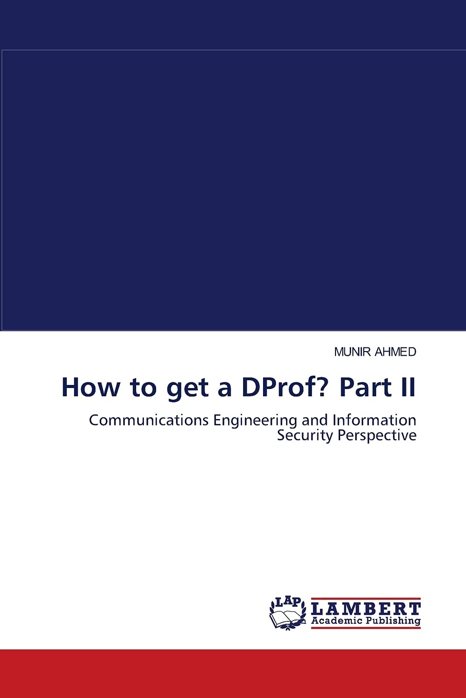 How to get a DProf? Part II: Communications Engineering and Information Security Perspective,Used