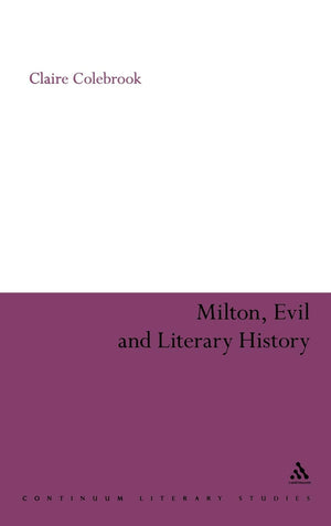 Milton, Evil And Literary History (Continuum Literary Studies),Used