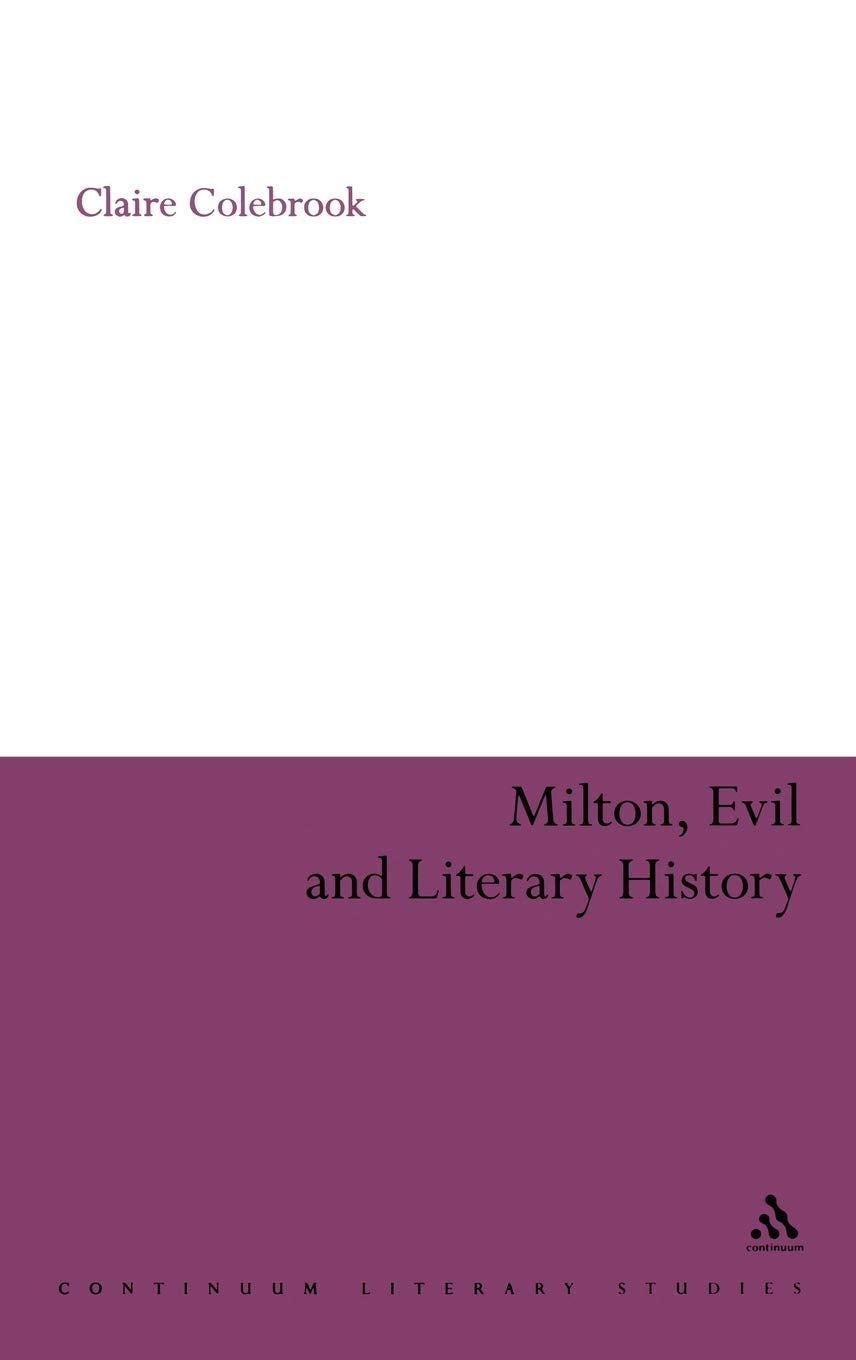 Milton, Evil And Literary History (Continuum Literary Studies),Used