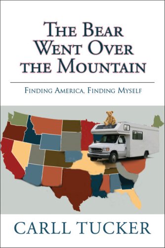 The Bear Went Over the MountainFinding America. Finding Myself.,Used