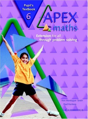 Apex Maths 6 Pupil's Textbook: Extension for all through Problem Solving,Used