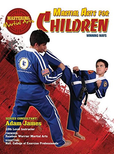 Martial Arts for Children: Winning Ways (Mastering the Martial Arts),Used