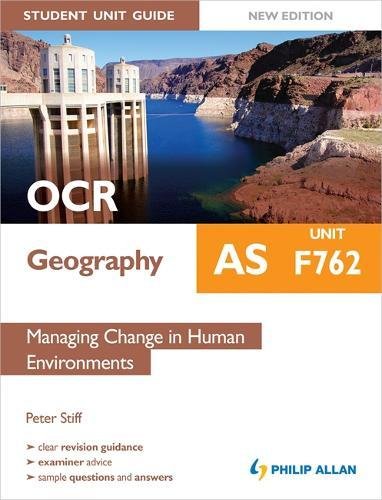 F762 Managing Change In Human Environments (Ocr As Geography Student Unit Guide),Used