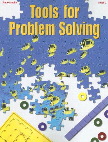 Tools For Problem Solving: Level D (Steckvaughn Tools For Problem Solving),Used