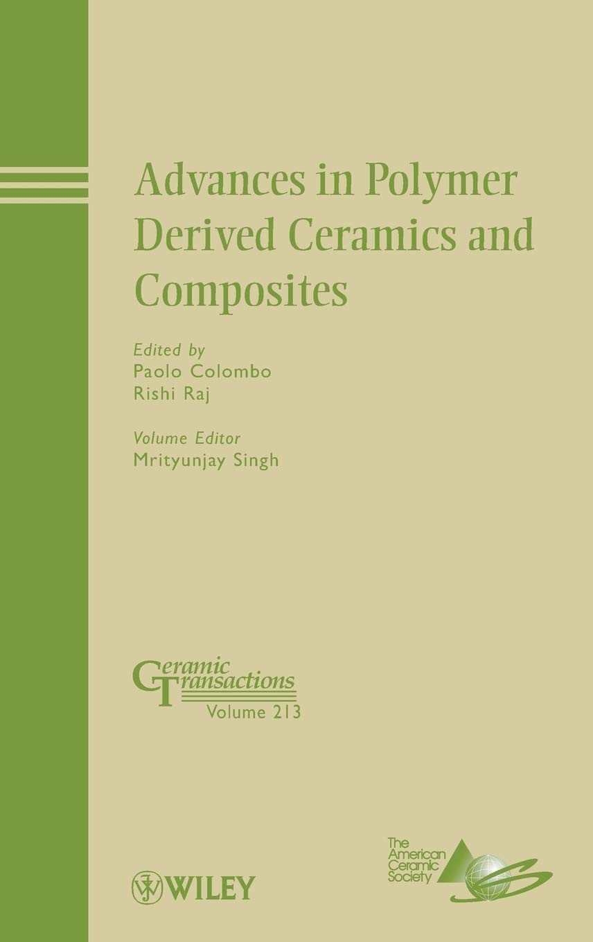 Advances in Polymer Derived Ceramics and Composites (Ceramic Transactions Series),Used