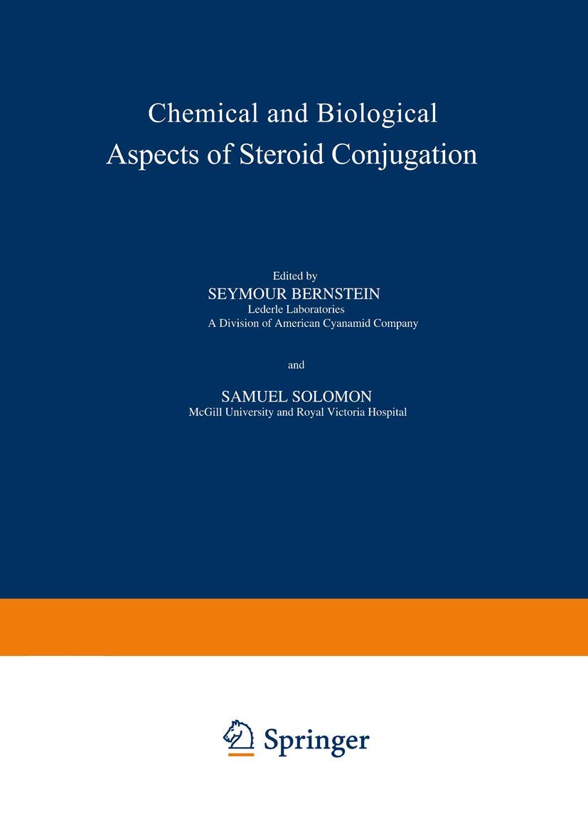 Chemical and Biological Aspects of Steroid Conjugation,Used