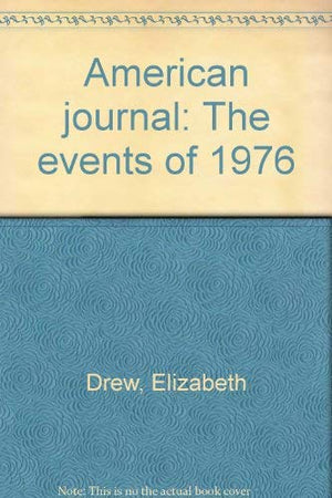 American Journal: The Events Of 1976,Used