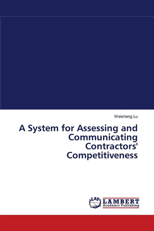 A System for Assessing and Communicating Contractors' Competitiveness,Used