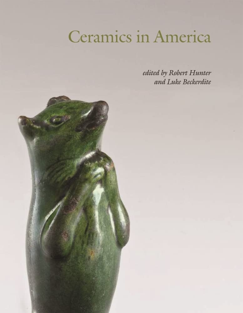 Ceramics in America 2009 (Ceramics in America Annual),Used