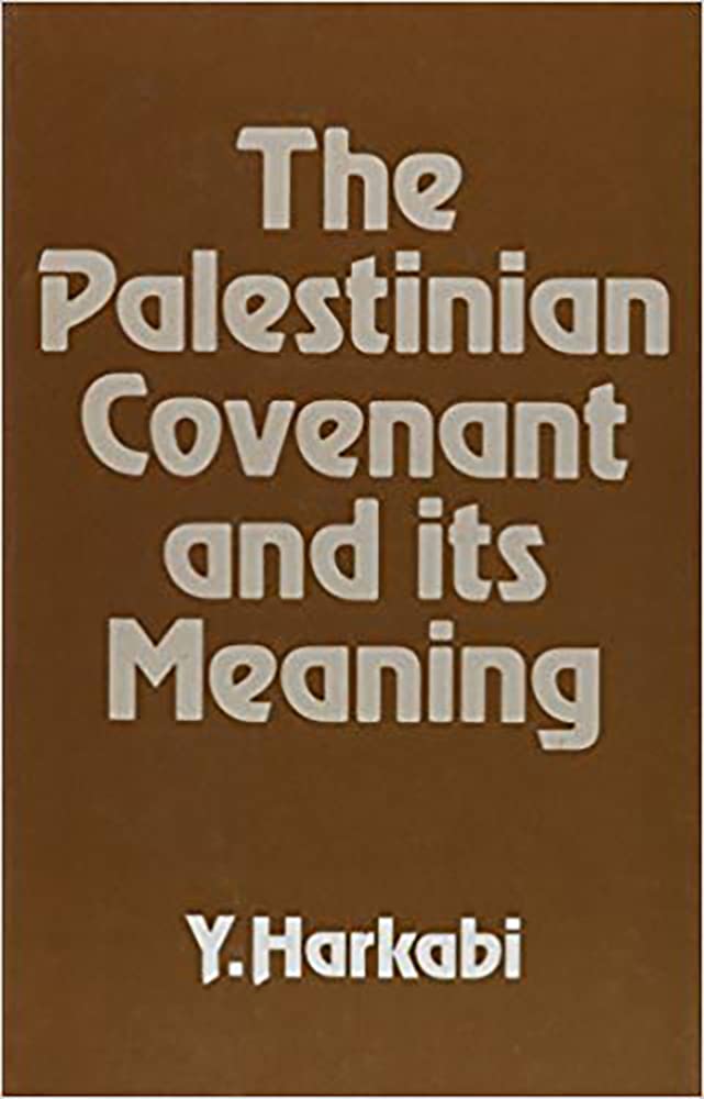 The Palestinian Covenant and Its Meaning,Used