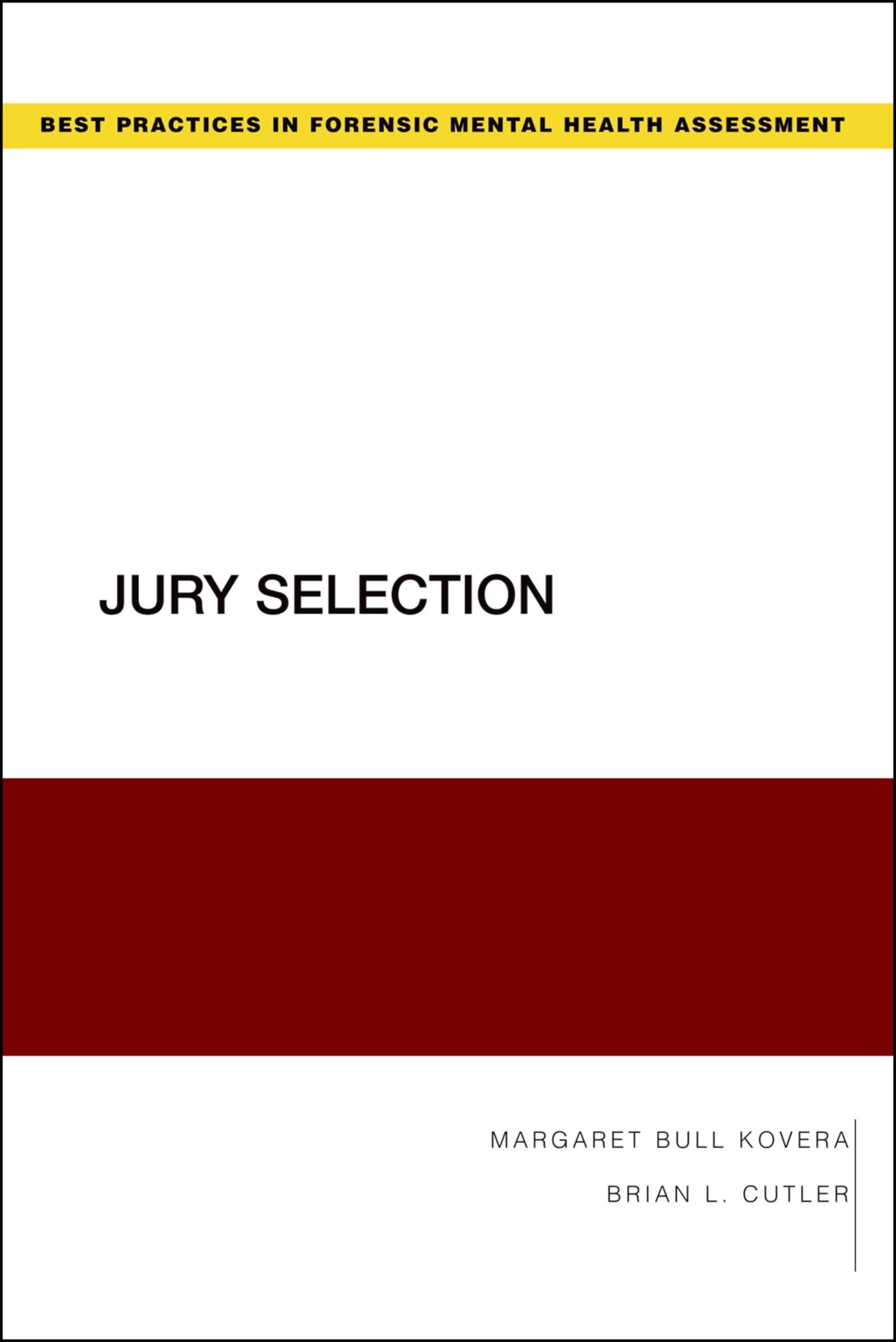 Jury Selection (Best Practices in Forensic Mental Health Assessments),Used