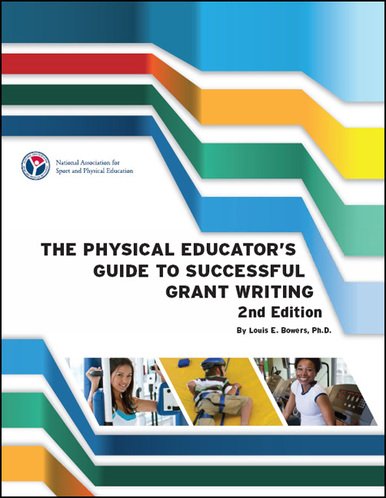 Physical Educator's Guide to Successful Grant Writing: How to Find Funding & Prepare Winning Proposals,Used