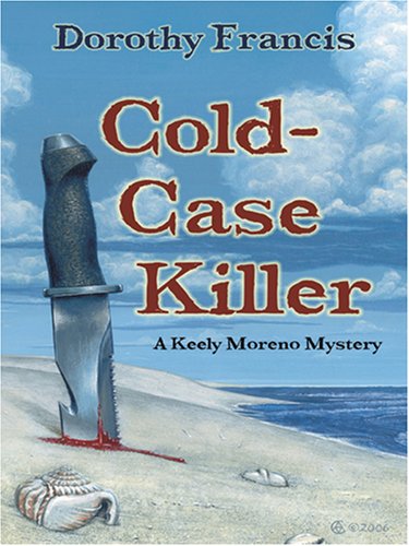 ColdCase Killer: A Keely Moreno Mystery,Used