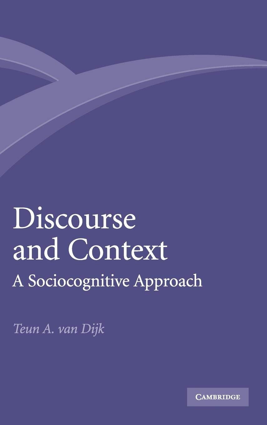 Discourse and Context: A Sociocognitive Approach,Used