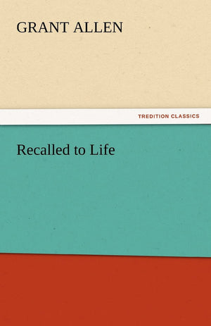 Recalled to Life,Used