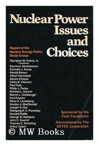 Nuclear Power Issues And Choices: Report Of The Nuclear Energy Policy Study Group,Used