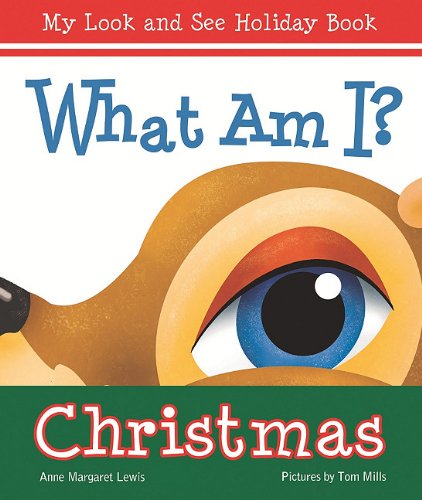 What am I? Christmas (My Look and See Holiday Book),Used