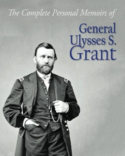 The Complete Personal Memoirs of General Ulysses S. Grant,Used