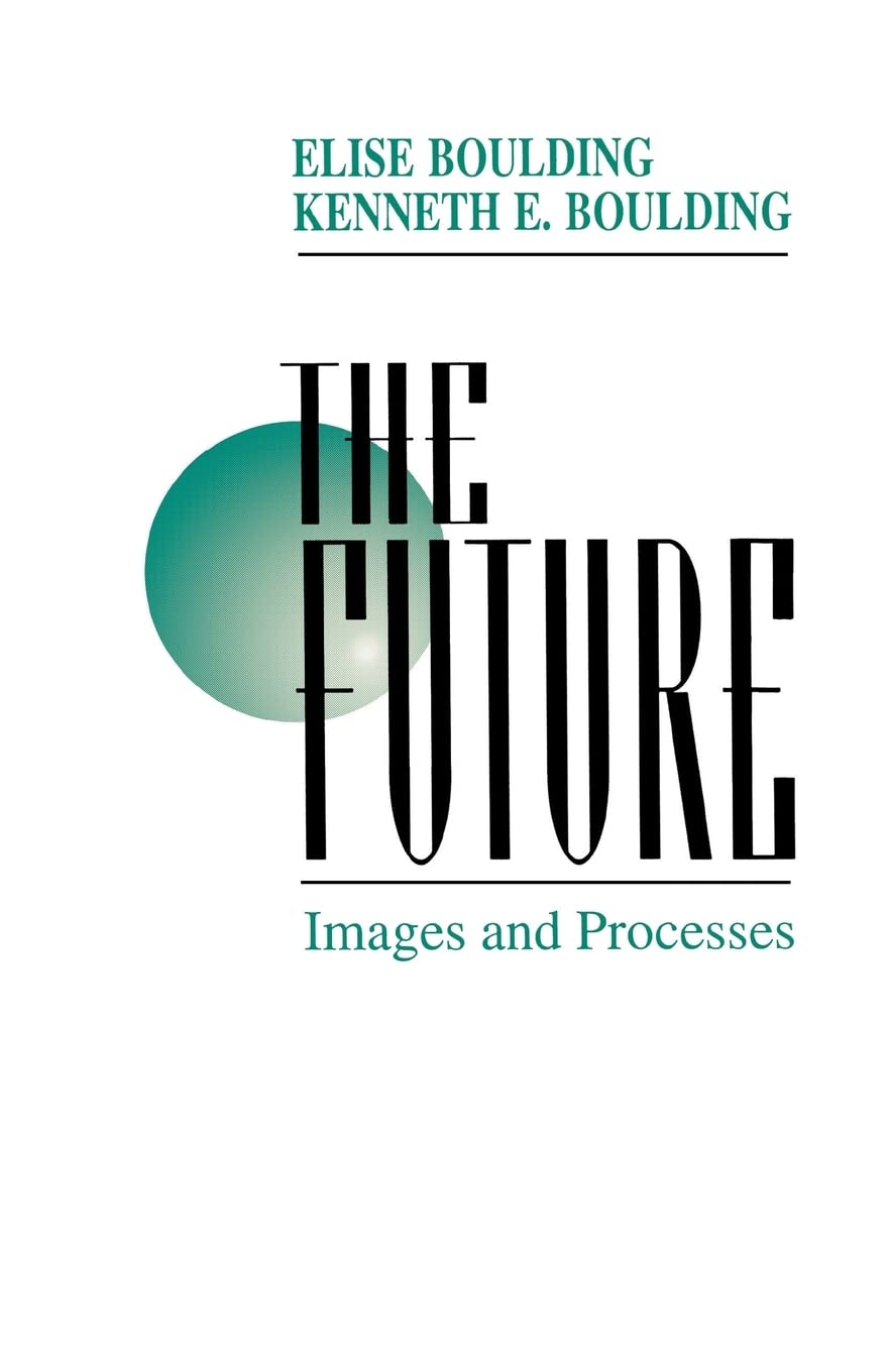 The Future: Images And Processes,Used