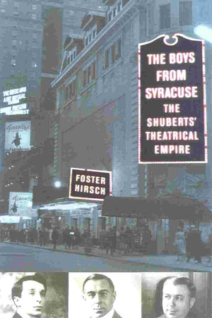 The Boys From Syracuse: The Shuberts' Theatrical Empire,Used