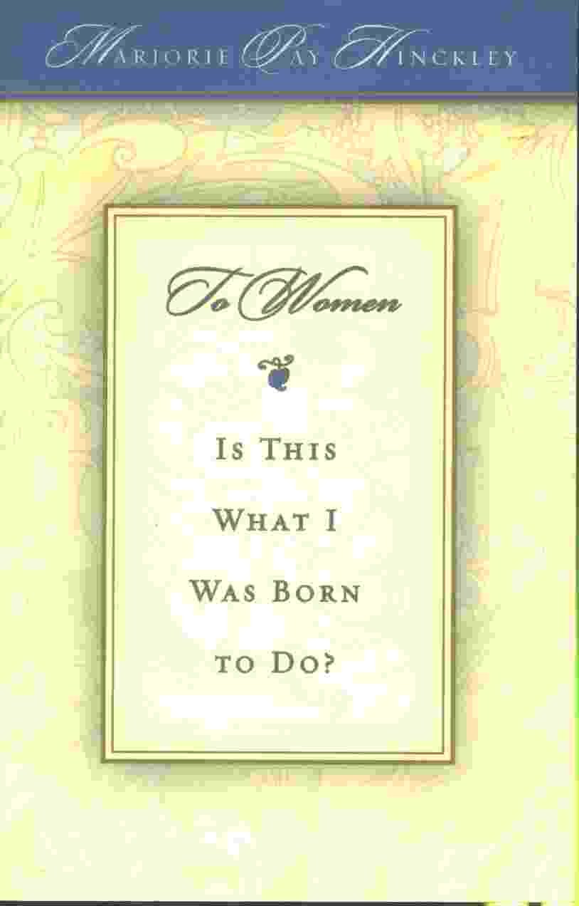 To Women: Is This What I Was Born To Do?,Used