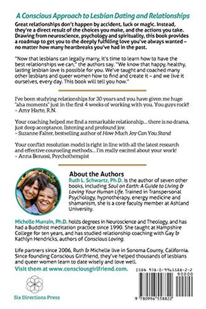 Conscious Lesbian Dating & Love: A Roadmap to Finding the RIght Partner and Creating the Relationship of your Dreams (Conscious ,Used