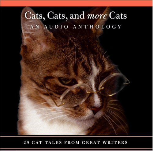 Cats, Cats, and More Cats: An Audio Anthology,Used