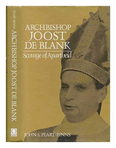Archbishop Joost de Blank: Scourge of apartheid,Used