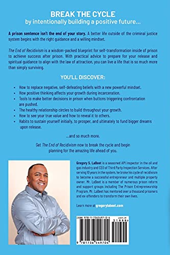 The End of Recidivism: The Ultimate Guide to Transforming the Mind of the Incarcerated,Used