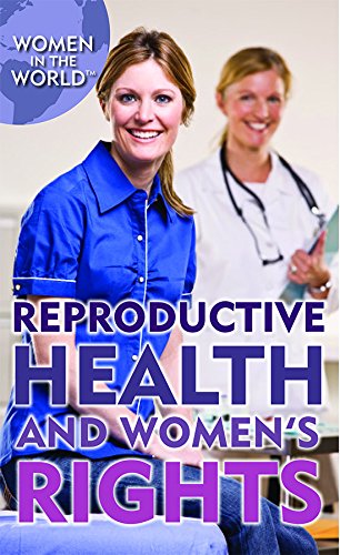 Reproductive Health and Women's Rights (Women in the World),Used