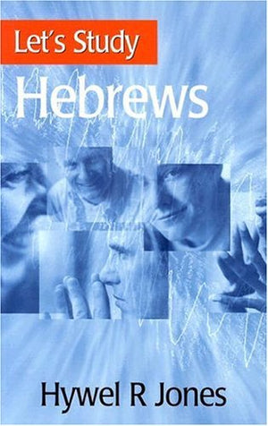 Lets Study Hebrews (Lets Study Series)