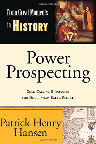 Power Prospecting: Cold Calling Strategies For Modern Day Sales People  Build A B2B Pipeline. Teleprospecting, Lead Generation,