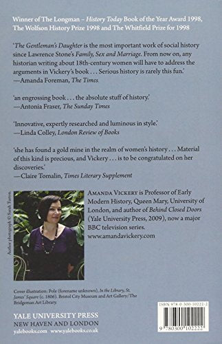 The Gentleman's Daughter: Women's Lives in Georgian England (Yale Nota Bene),Used
