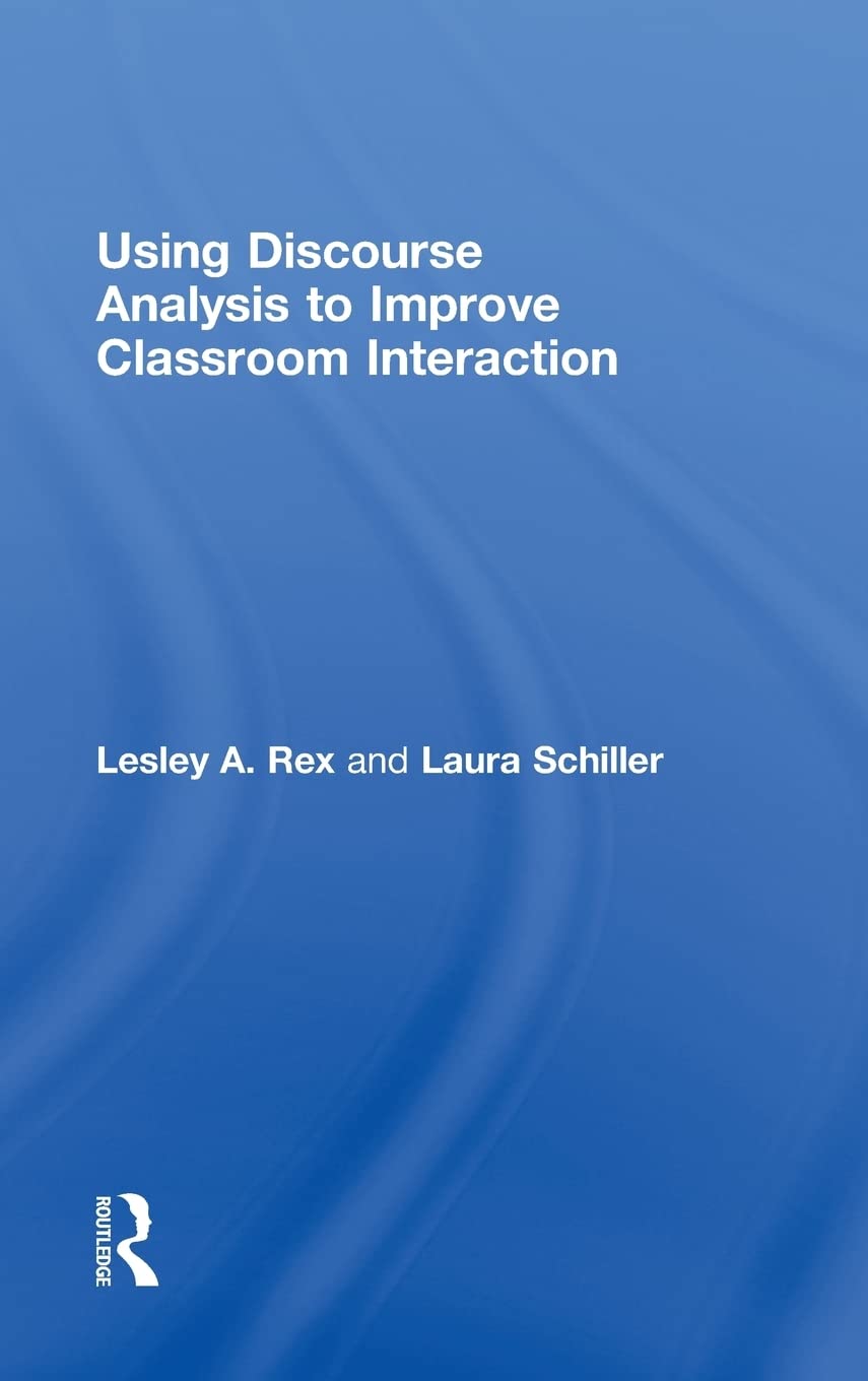Using Discourse Analysis To Improve Classroom Interaction