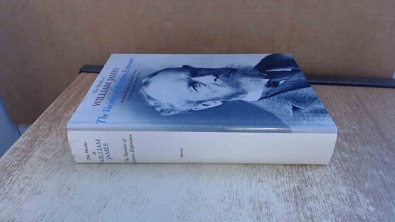 The Varieties Of Religious Experience (The Works Of William James),Used