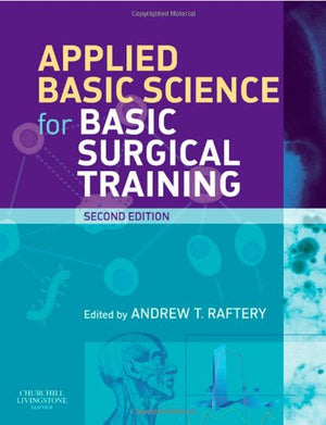 Applied Basic Science for Basic Surgical Training (MRCS Study Guides),Used