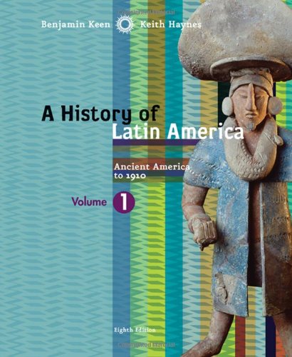 A History of Latin America, Volume 1: Ancient America to 1910,Used