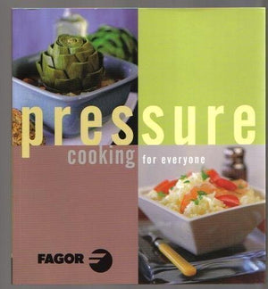 Pressure Cooking for everyone (Fagor Ed),New