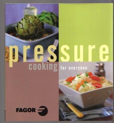 Pressure Cooking for everyone (Fagor Ed),New