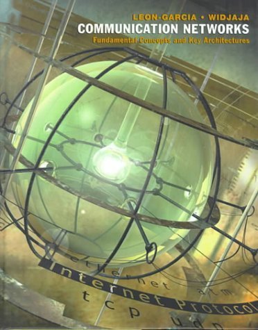 Communication Networks: Fundamental Concepts And Key Architectures,Used