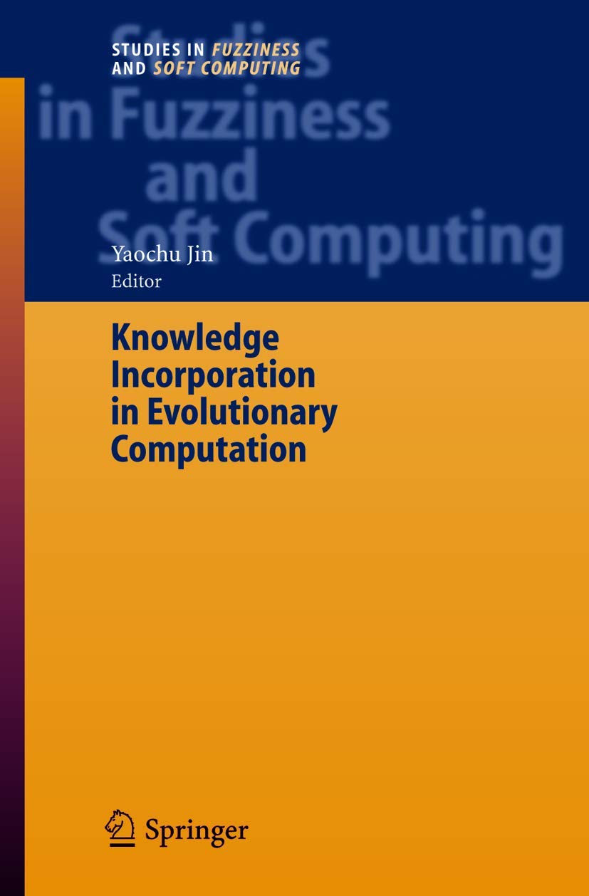 Knowledge Incorporation in Evolutionary Computation,Used