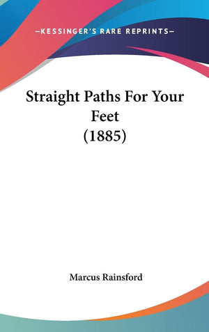 Straight Paths For Your Feet (1885),Used