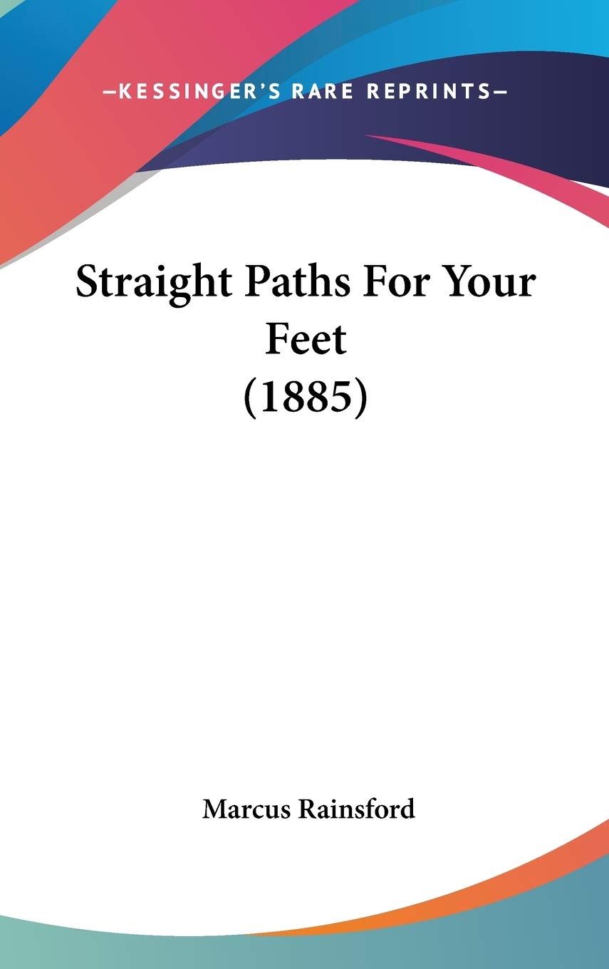 Straight Paths For Your Feet (1885),Used