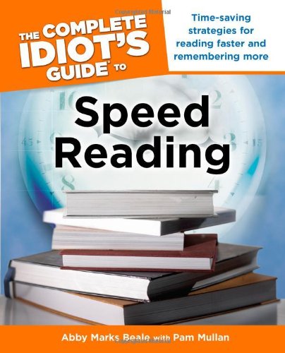The Complete Idiot's Guide to Speed Reading,New