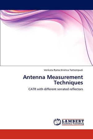 Antenna Measurement Techniques: CATR with different serrated reflectors,Used