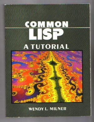 Common Lisp: A Tutorial,Used