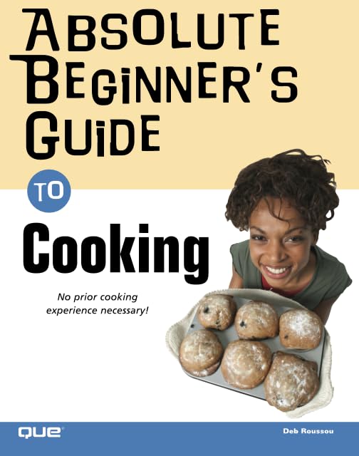 Absolute Beginner'S Guide To Cooking,Used