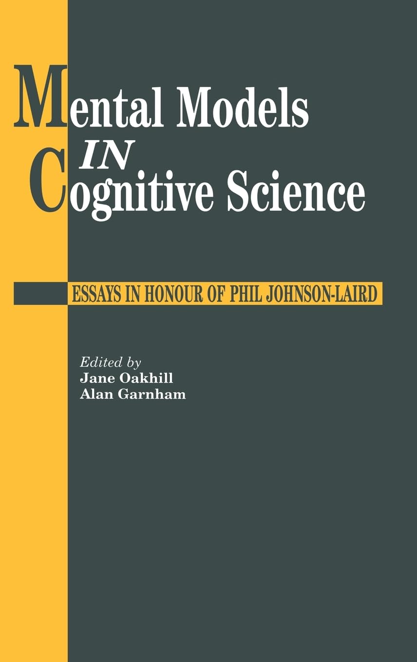 Mental Models In Cognitive Science: Essays In Honour Of Phil JohnsonLaird,New